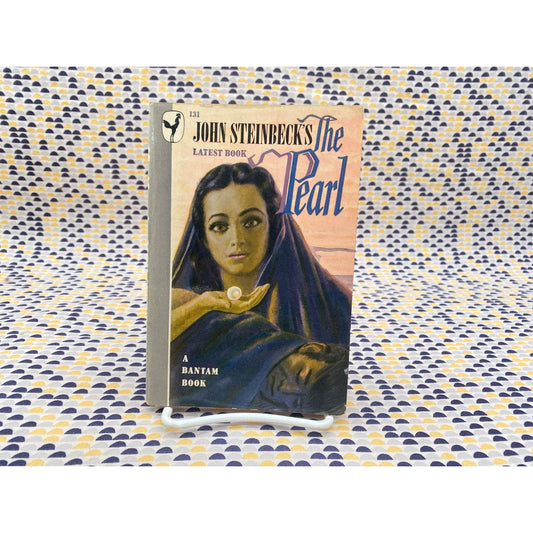 The Pearl - John Steinbeck - Vintage Paperback - Bantam - 1947 Bantam Edition