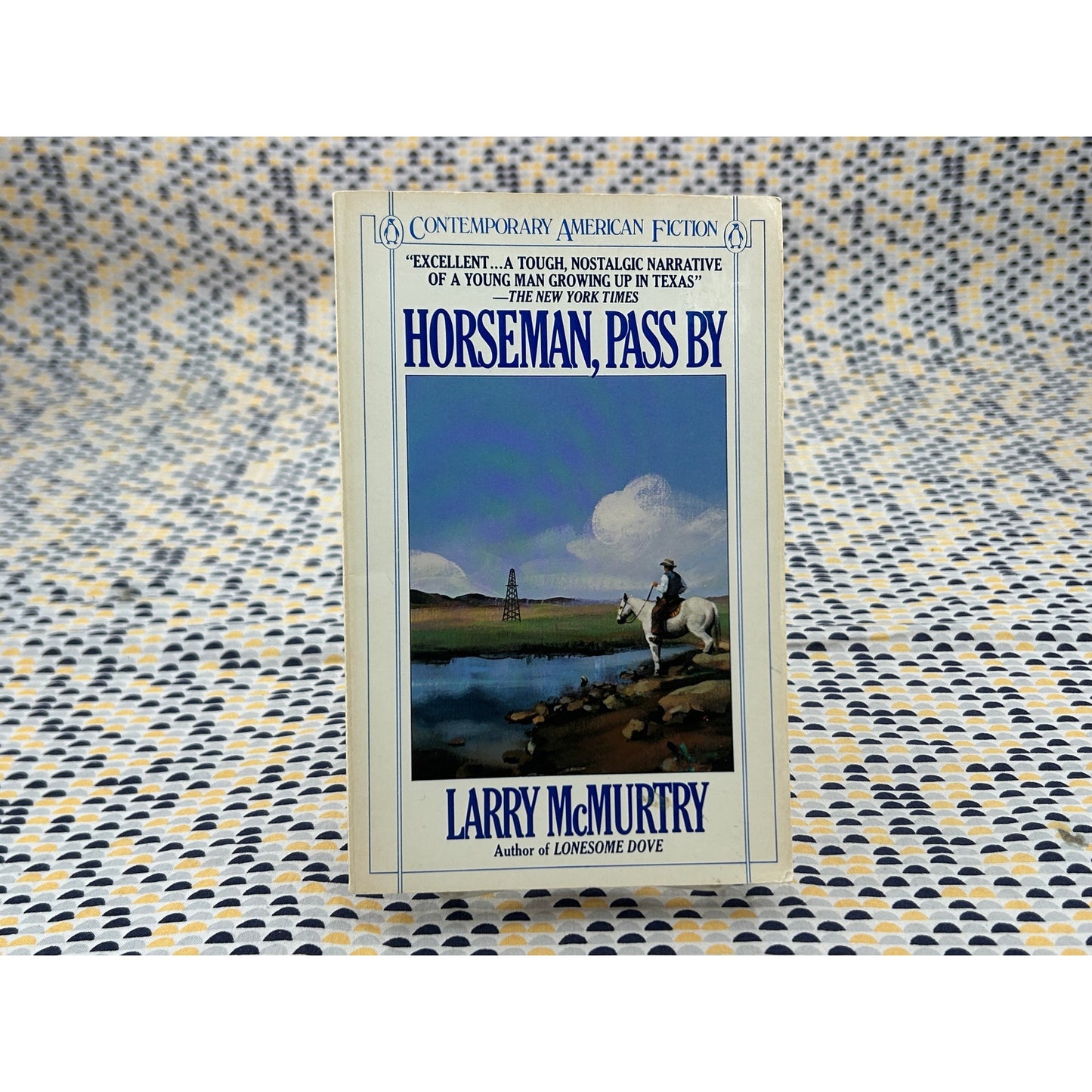 Horseman, Pass By - Larry McMurtry - Contemporary American Fiction Edition