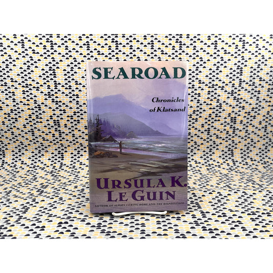 Searoad - Ursula K. LeGuin - Chronicles of Klatsand - Harper Collins - 1st Ed