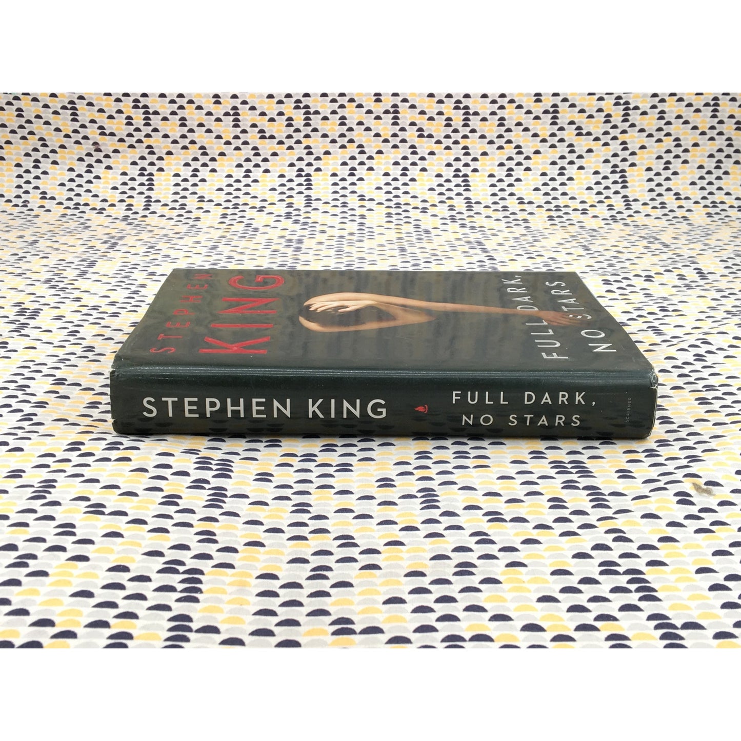 Full Dark, No Stars - Stephen King - Scribner - Hardcover - 1st Edition, 1st Printing