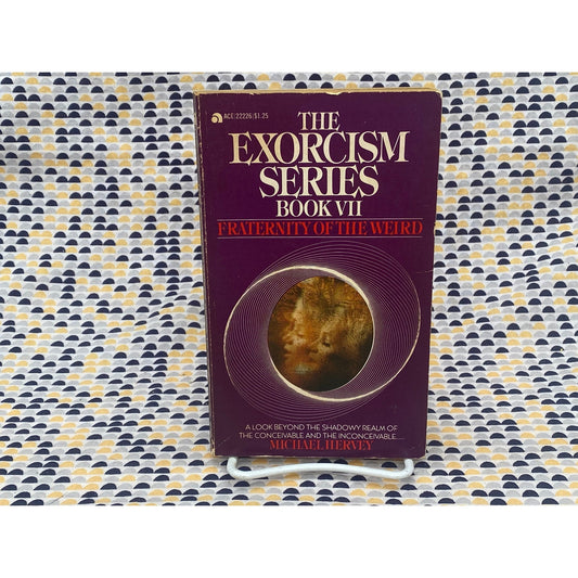 Fraternity of the Weird - Michael Hervey - Exorcism Series Book 7 - 1969 ACE