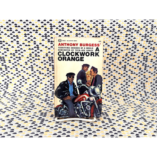 Clockwork Orange - Anthony Burgess - Ballantine Books - 1965 1st Printing