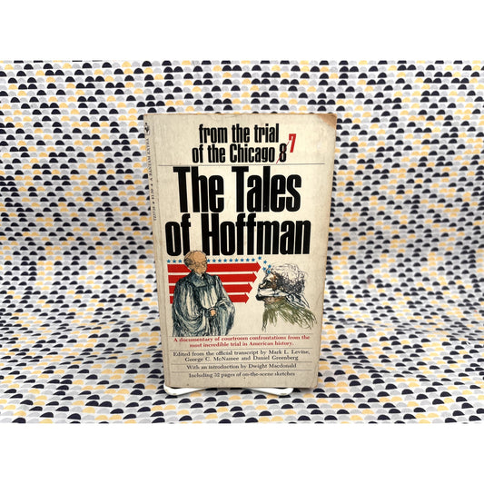 The Tales of Hoffman: From the Trial of the Chicago 7 - Bantam Books - Paperback