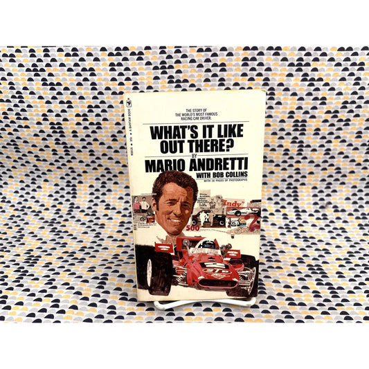What's It Like Out There? - Mario Andretti - Bantam Books - Paperback