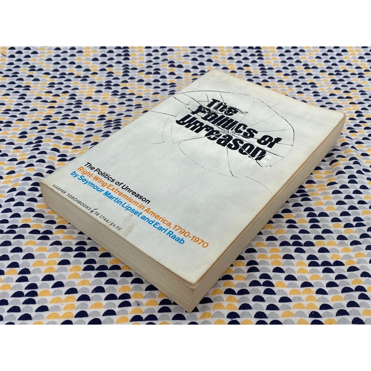 The Politics of Unreason - Right-Wing Extremism in America 1790- Seymour Lipset