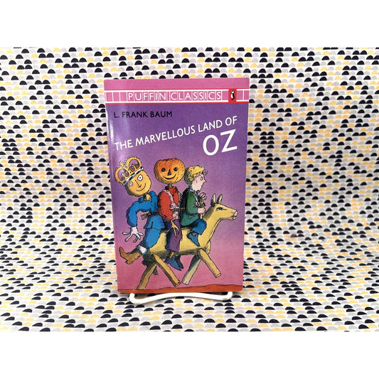 The Marvellous Land of Oz - L. Frank Baum - Puffin Classics - Paperback
