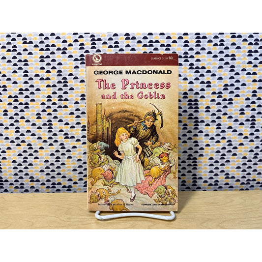 The Princess and the Goblin - George Macdonald - Airmont Classic - Paperback