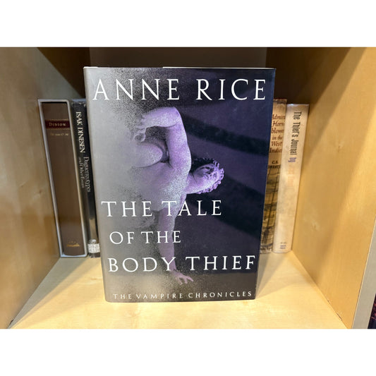 The Tale Of The Body Thief - Anne Rice - Knopf - Hardcover - 1st Edition