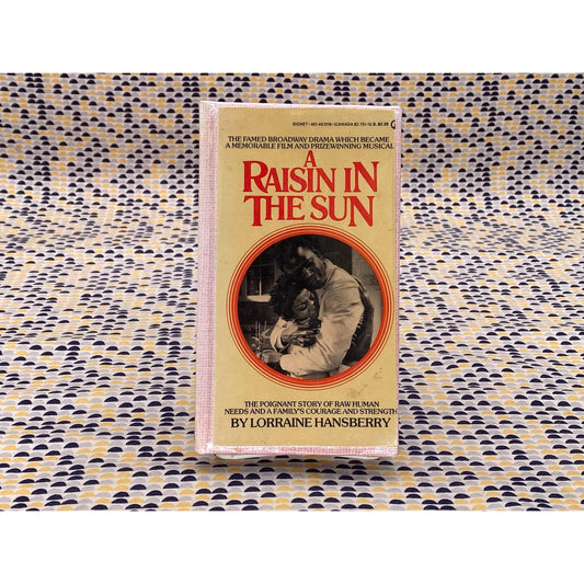 A Raisin In The Sun - Lorraine Hansberry - TV Tie In Edition - Signet Edition