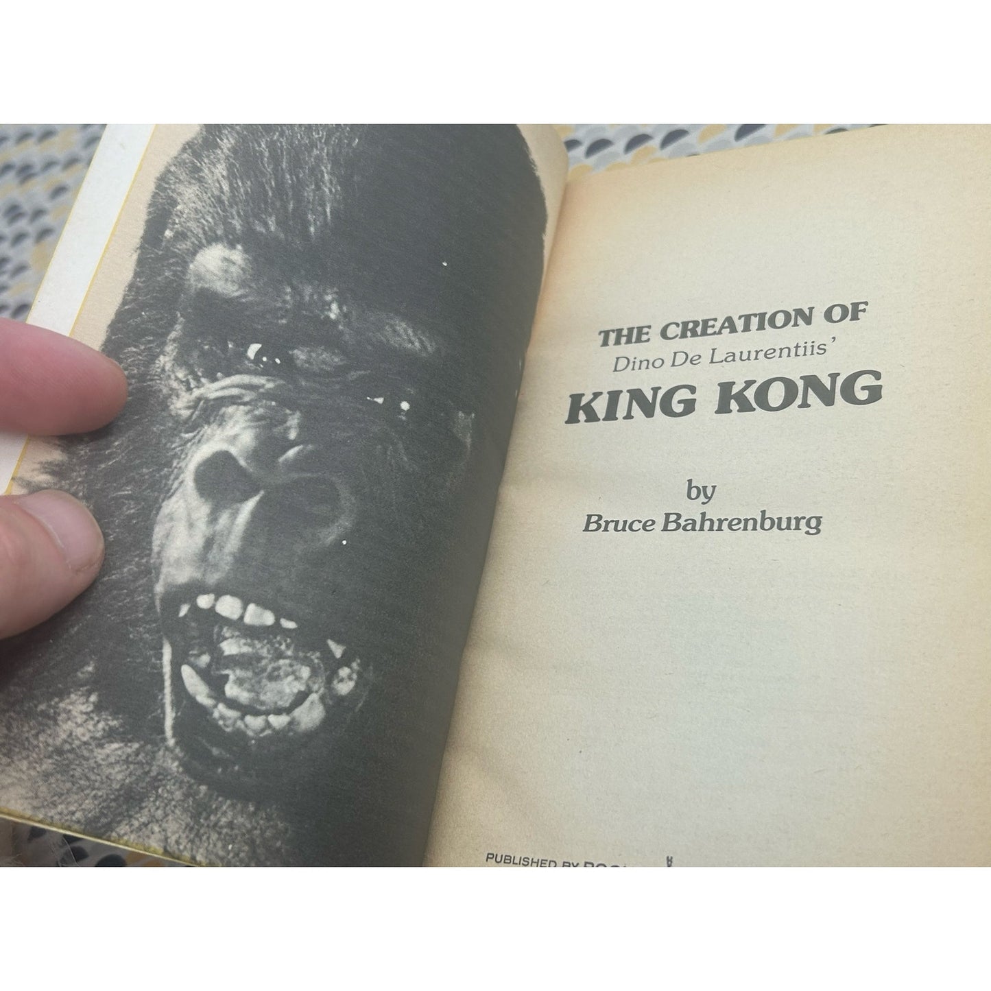 The Creation of Dino De Laurentiis' King Kong - Bruce Bahrenburg