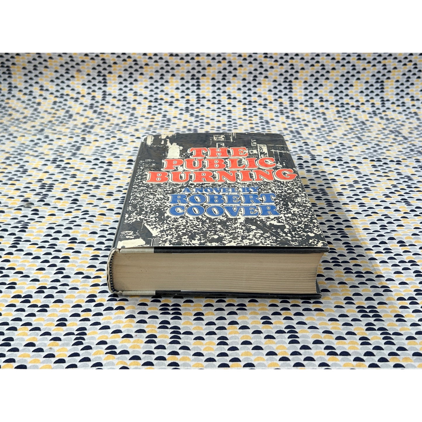 The Public Burning - Robert Coover - Viking - Hardcover - 1st Edition