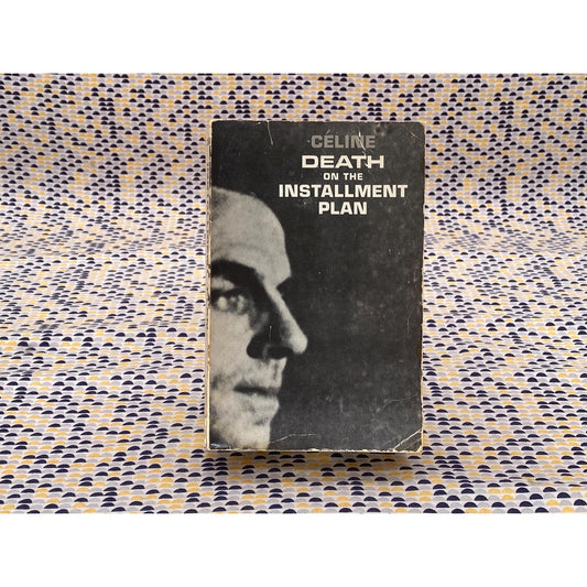 Death On The Installment Plan - Louis-Ferdinand Céline - New Directions Edition