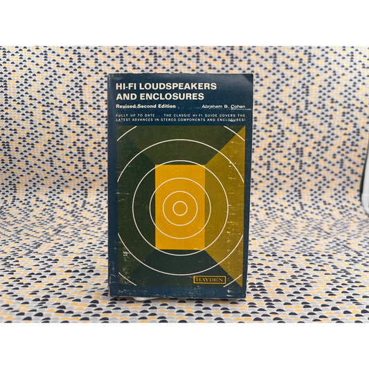 Hi-Fi Loudspeakers and Enclosures - Abraham B. Cohen - Hayden Books - Paperback