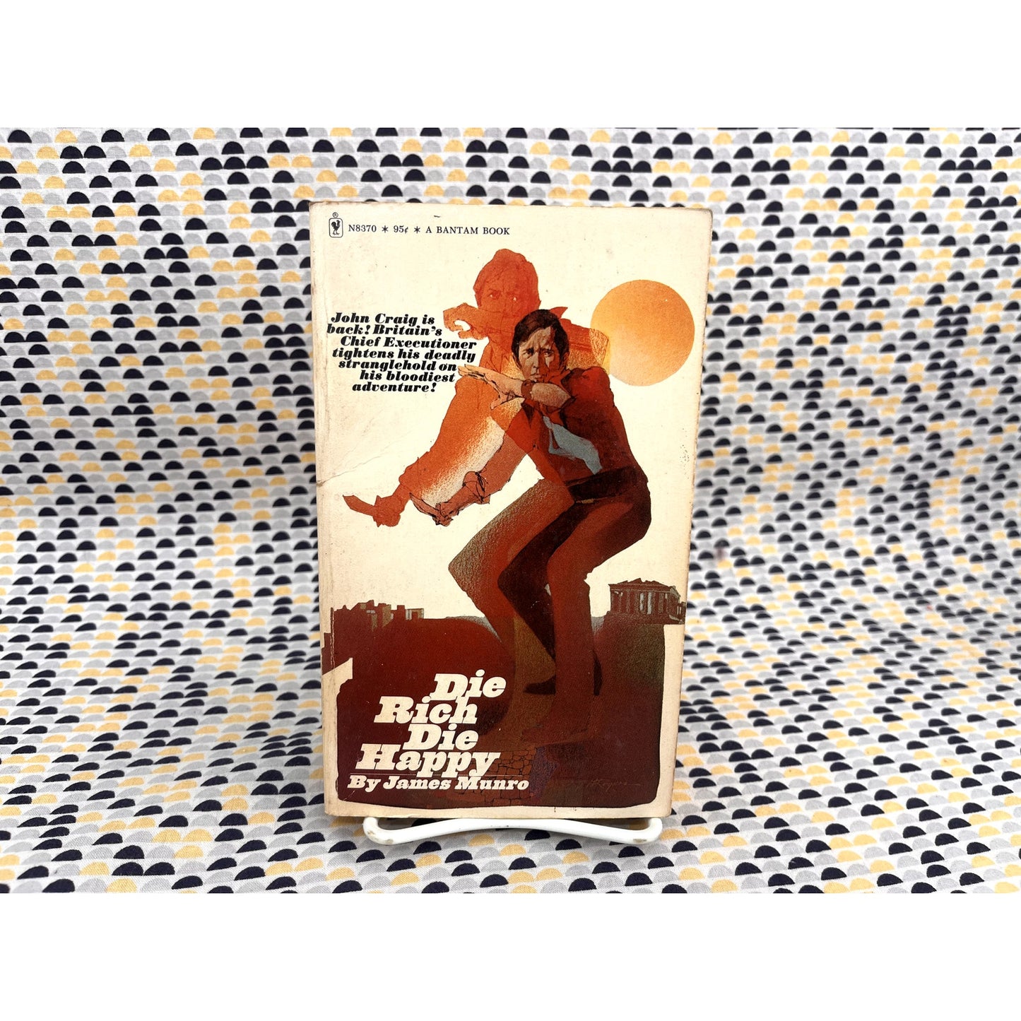 Die Rich Die Happy - James Munro - Bantam Books - Paperback