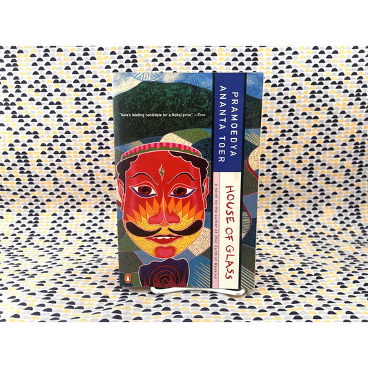 House of Glass - Pramoedya Ananta Toer - Penguin Books - Paperback