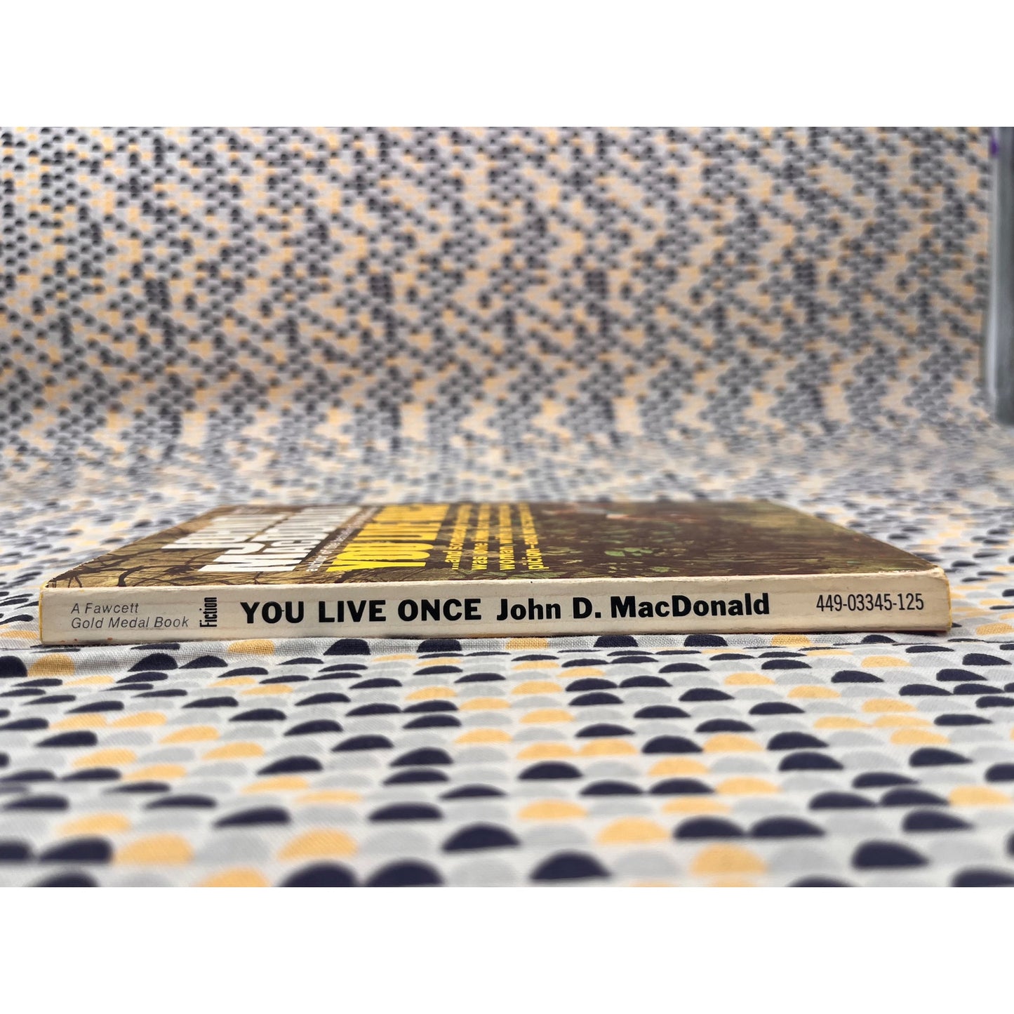 You Live Once -  John D. MacDonald - Fawcett Gold Medal - Paperback