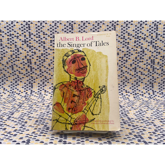 The Singer Of Tales - Albert B. Lord - Atheneum - Paperback