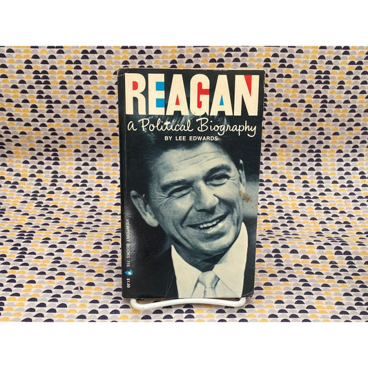 Reagan: A Political Biography - Lee Edwards - Vintage Paperback Book - Viewpoint Books Edition