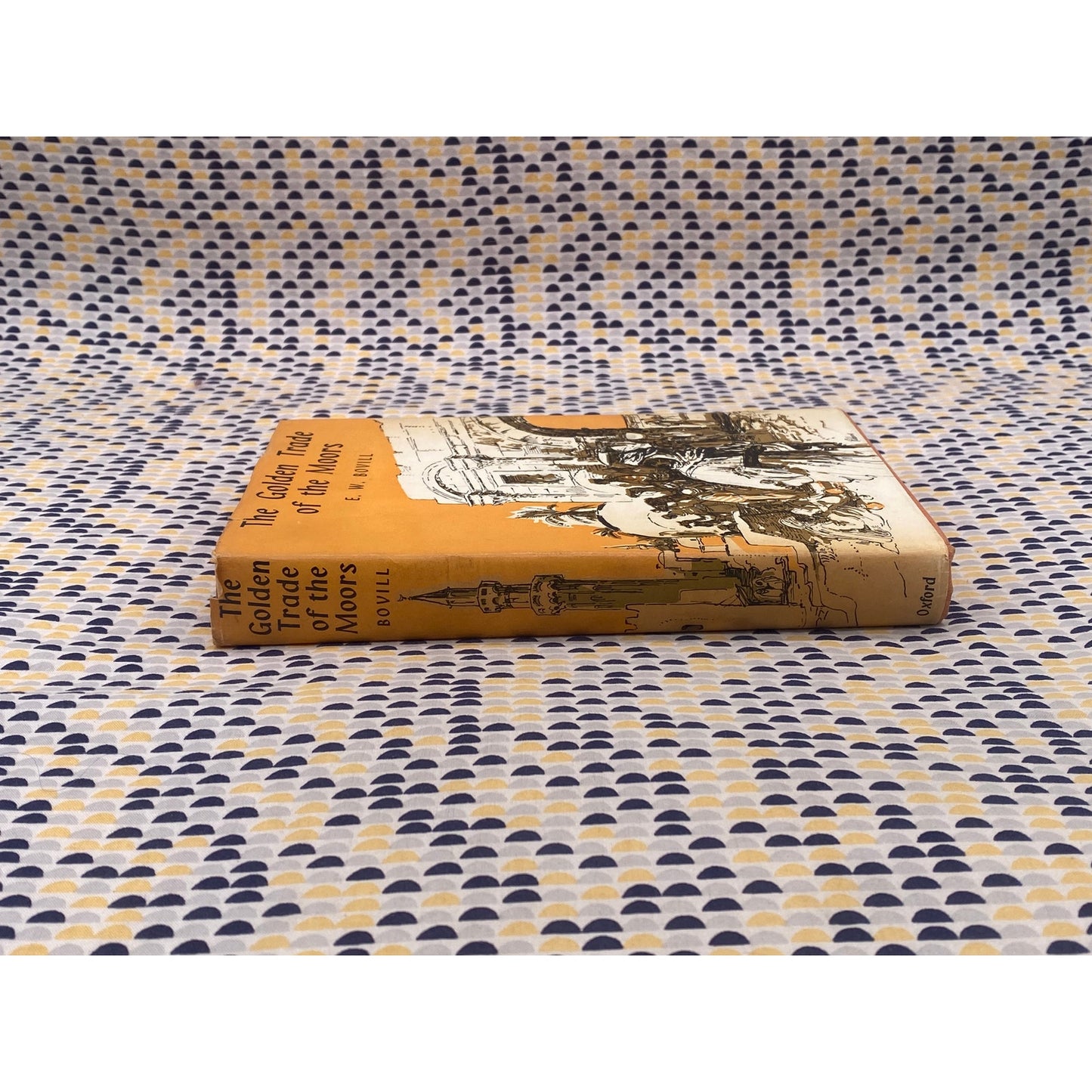 The Golden Trade Of The Moors - E. W. Bovill - Oxford - Hardcover