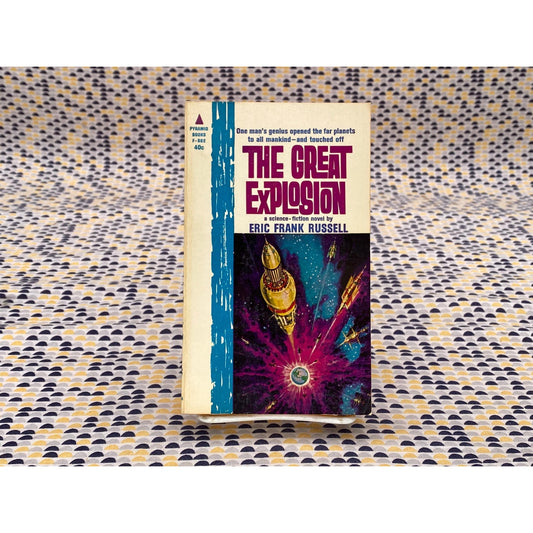 The Great Explosion - Eric Frank Russell - Vintage Paperback Book - Pyramid Books Edition