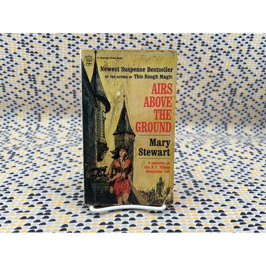 Airs Above The Ground - Mary Stewart - Fawcett - Paperback