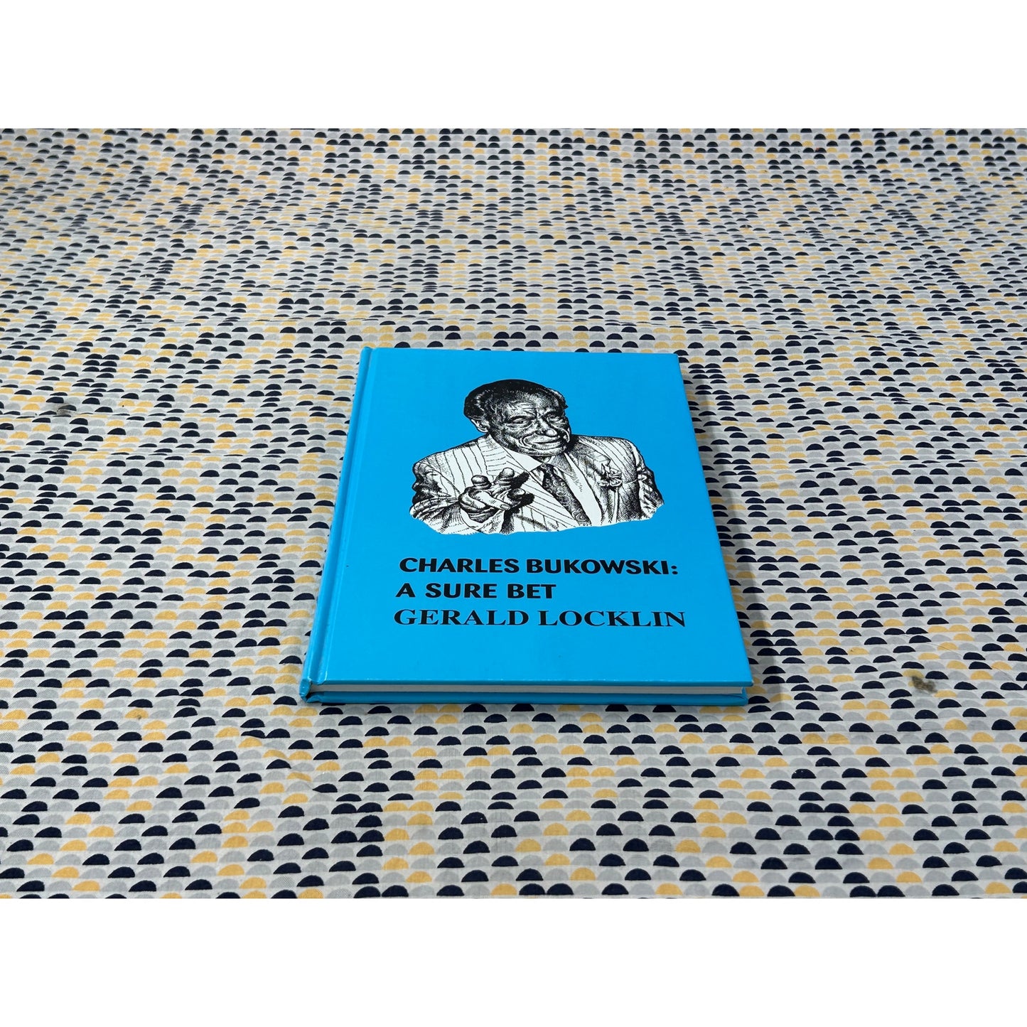 Charles Bukowski: A Sure Bet - Gerald Locklin - Water Row Press - Signed Limited Edition - #88 of 100