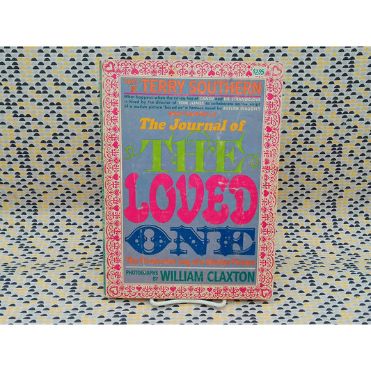 The Journal Of The Loved One - Terry and William Southern and Claxton