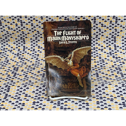 The Flight Of Mavin Manyshaped - Sheri S. Tepper - Paperback - Ace Books