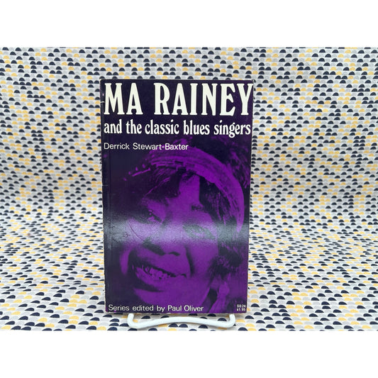 Ma Rainey The Classic Blues Singers - Derrick Stewart Baxter - Stein And Day - Paperback