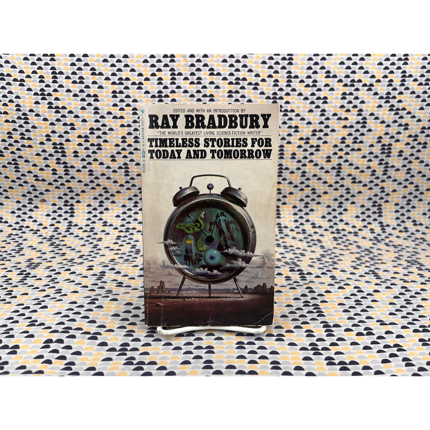 Timeless Stories For Today and Tomorrow - Ray Bradbury - Bantam Edition