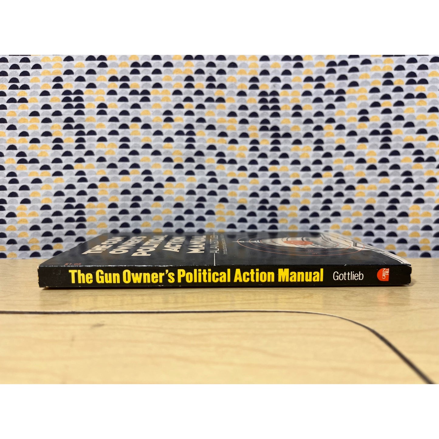 The Gun Owner's Political Action Manual - Alan Gottlieb - Green Hill Books - Paperback