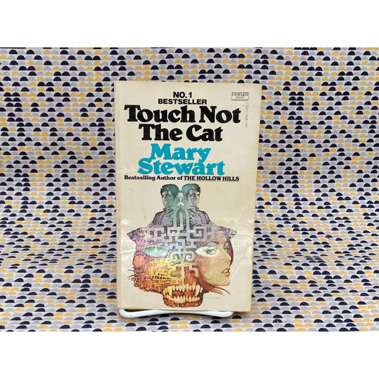Touch Not The Cat - Mary Stewart - Paperback - Fawcett Publications Edition
