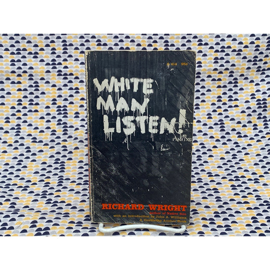 White Man Listen! - Richard Wright - Vintage Paperback - Doubleday Anchor Edition