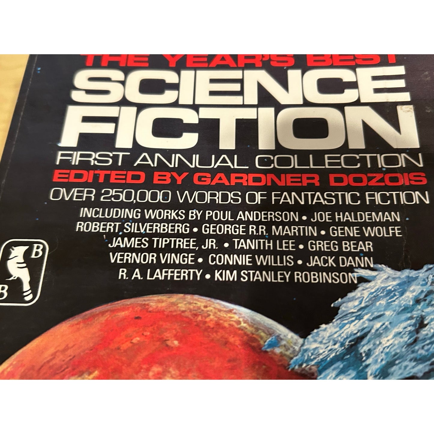 The Year's Best Science Fiction: 1st Annual Collection - Gene Wolfe, George RR Martin - Gardner Dozois, ed - St. Martin's Press