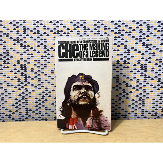 Che and the Making of a Legend - Martin Ebon - Signet Books - Paperback