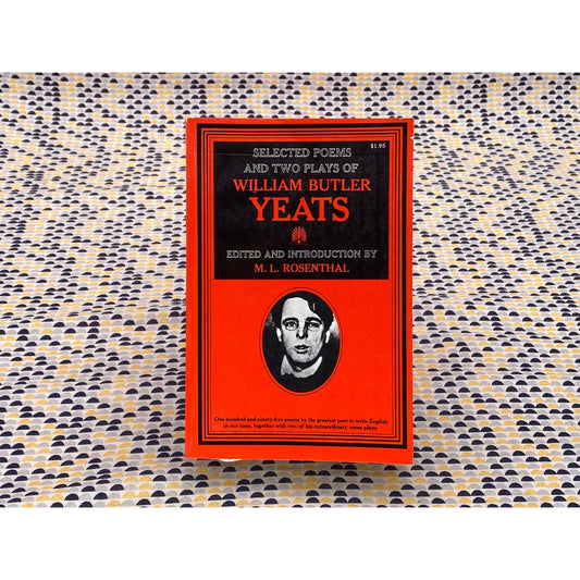 Selected Poems of William Butler Yeats - ML Rosenthal Editon - Paperback