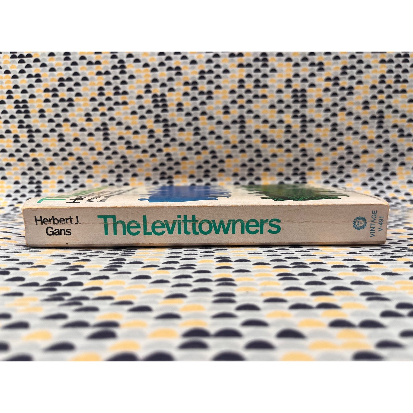The Levittowners - Herbert J. Gans - Vintage Books - Paperback