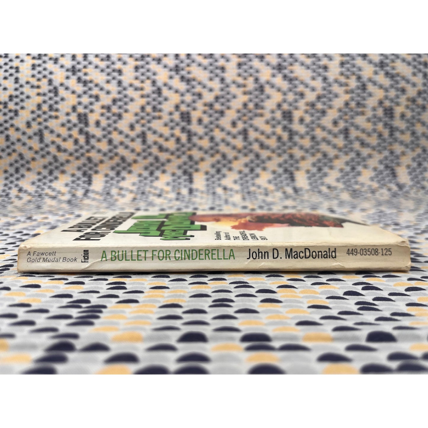 A Bullet For Cinderella - John D. MacDonald - Fawcett Gold Medal - Paperback