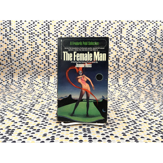 The Female Man - Joanna Russ - Vintage Paperback Book - Bantam Edition