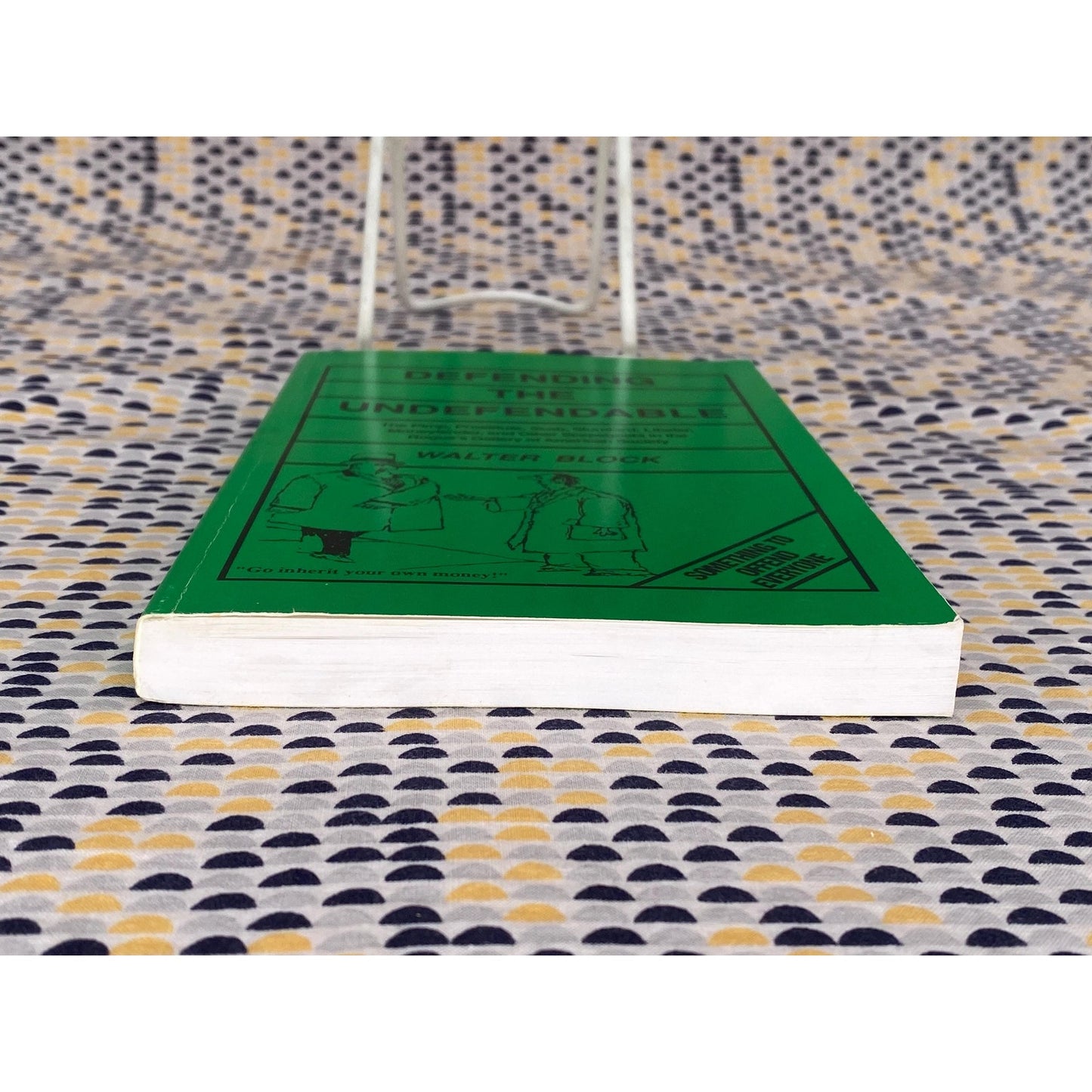 Defending The Undefendable: The Pimp, Prostitute, Scab, Slumlord, Libeler - Walter Block - Vintage Paperback Book - Fox & Wilkes Edition