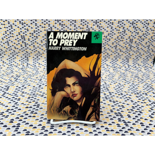 A Moment to Prey -  Harry Whittington - Black Lizard Crime - Paperback