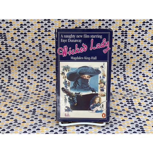 The Wicked Lady - Movie Novelization - Magdalen King-Hall - Penguin Edition