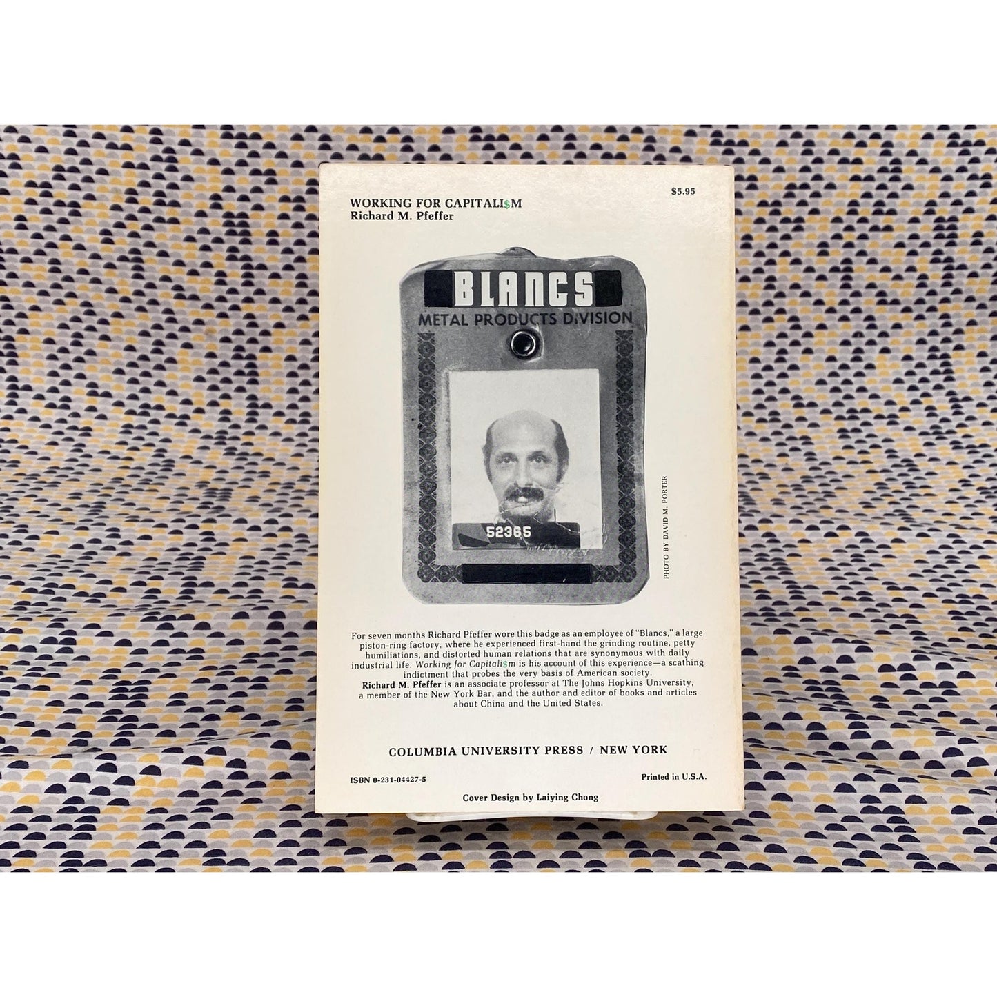 Working For Capitalism - Richard M. Pfeffer - Vintage Paperback Book - Columbia University Press Edition