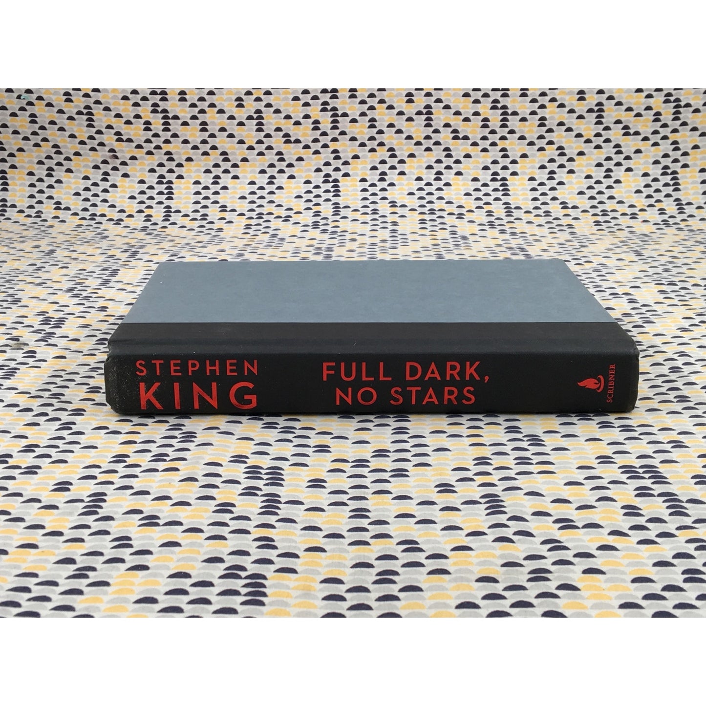 Full Dark, No Stars - Stephen King - Scribner - Hardcover - 1st Edition, 1st Printing