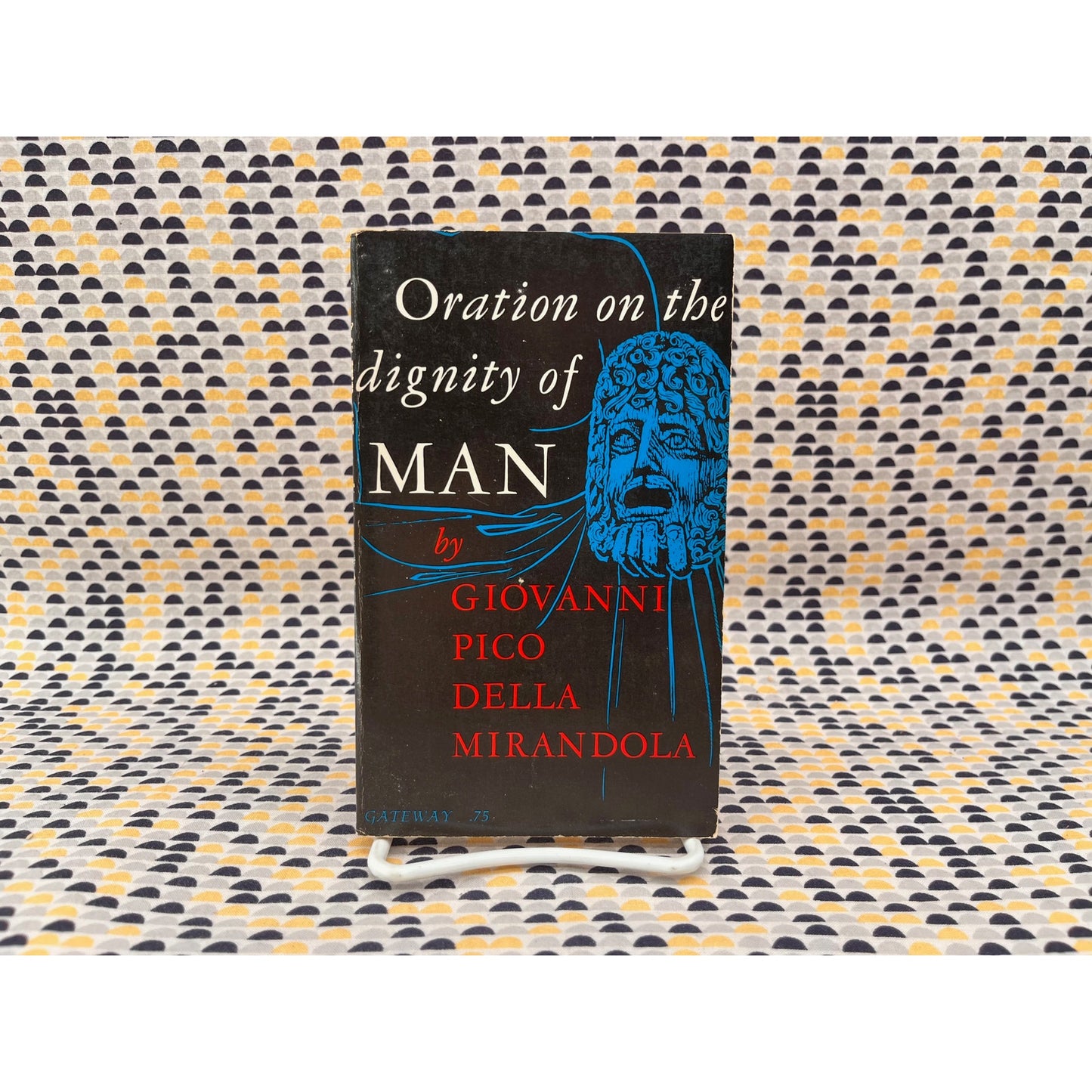 Oration on the Dignity of Man - Giovanni Pico Della Mirandola - Gateway Books - Paperback