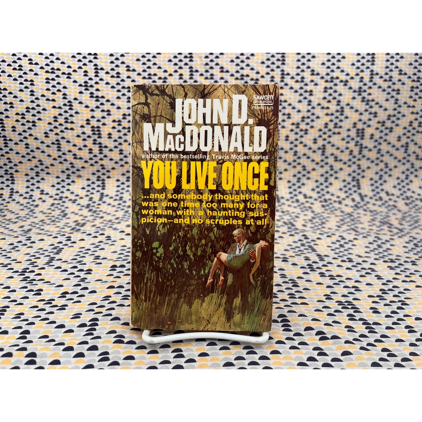 You Live Once -  John D. MacDonald - Fawcett Gold Medal - Paperback