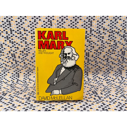 Karl Marx: his Life and Thought - David McLellan - Harper Colophon Books - Paperback