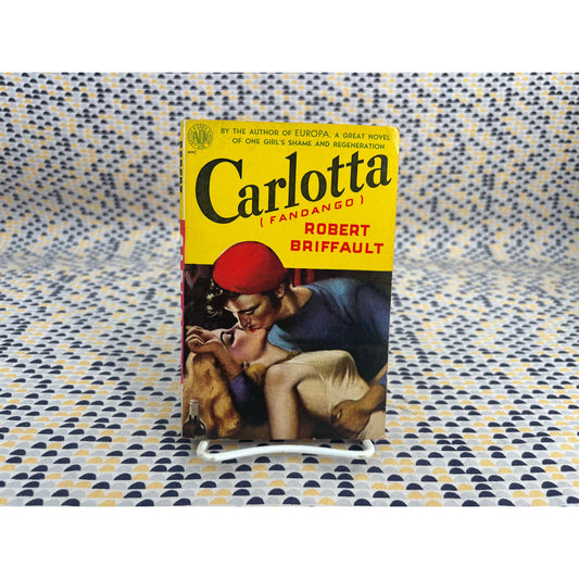 Carlotta (Fandango) - Robert Briffault - Avon 250 - Vintage Paperbacks