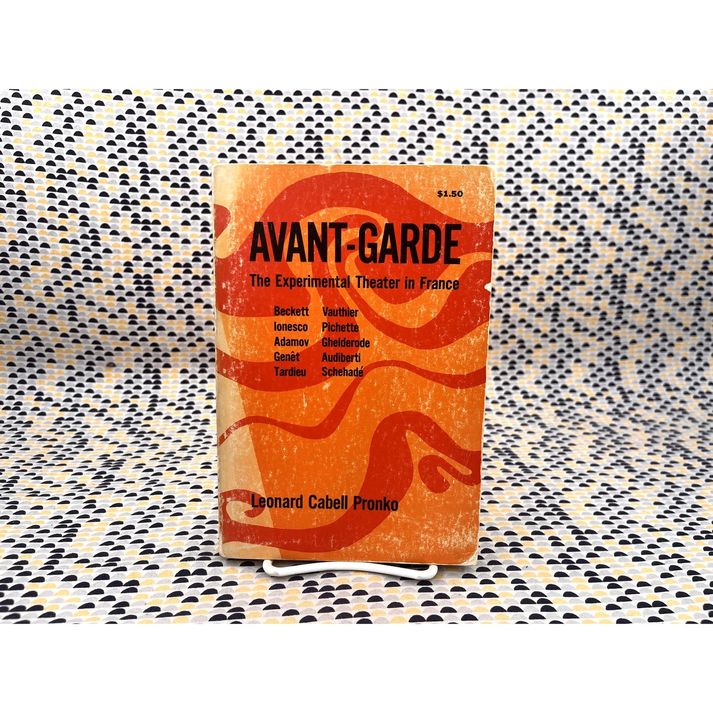 Avant-Garde: Experimental Theater in France - Leonard Cabell Pronko - University of California Press - Paperback