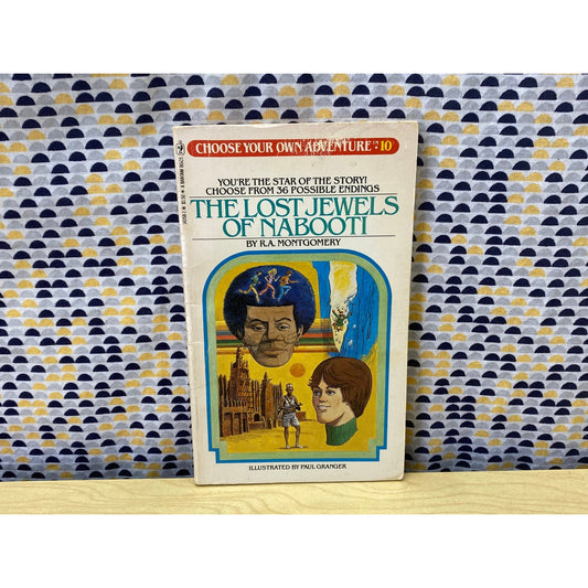 The Lost Jewels of Nabooti - Choose Your Own Adventure #10 - R.A. Montgomery - Vintage Paperback - Bantam Books